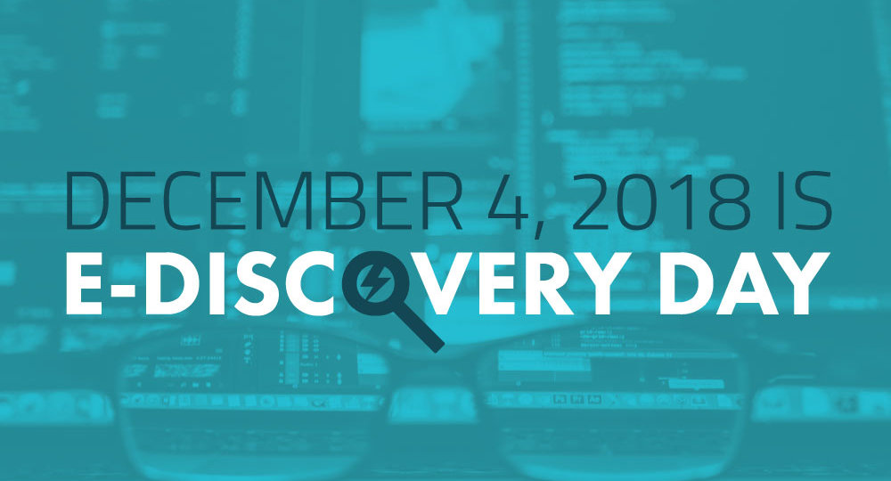 December 4th is eDIscoveryDay